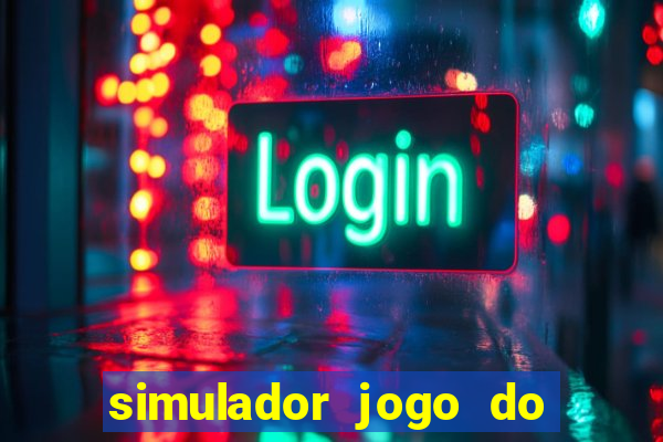 simulador jogo do fortune tiger